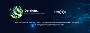 FileOrbis AMONG Türkiye'S FASTEST GROWING TECHNOLOGY COMPANIES IN DELOITTE TECHNOLOGY FAST 50 Türkiye PROGRAM