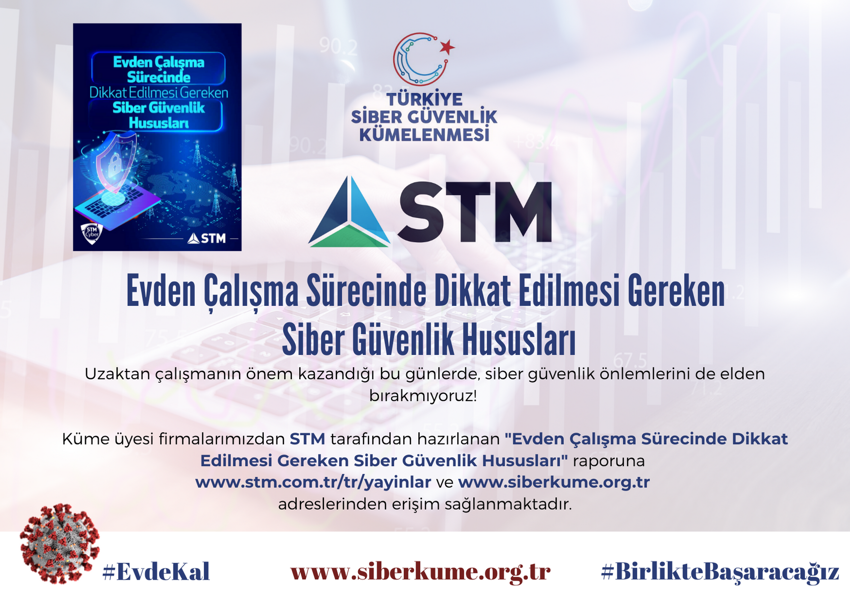 Evden Çalışma Sürecinde Dikkat Edilmesi Gereken Siber Güvenlik Hususları
