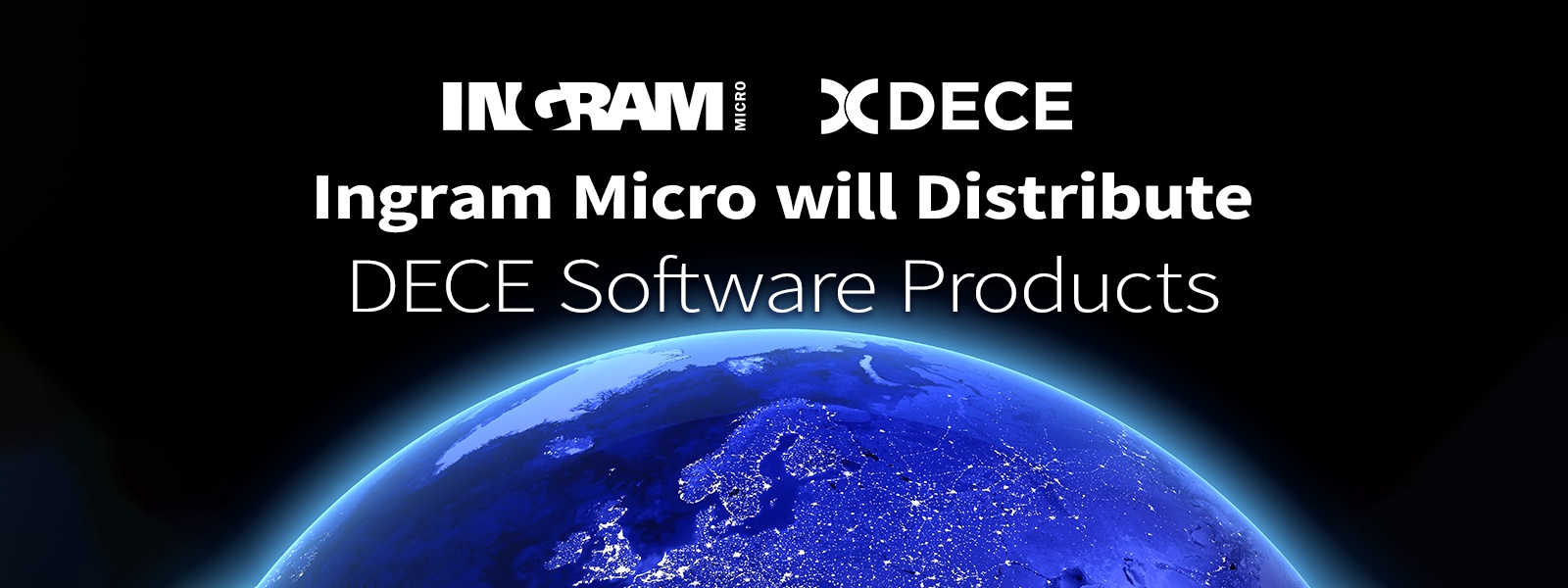 Ingram Micro, Doğru Avrupa ve Balkan Ülkelerinde DECE Yazılım'ın Distribütörü Oldu