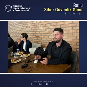 KAMU SİBER GÜVENLİK GÜNÜ ETKİNLİĞİNİN 28 ’NCİSİ DÜZENLENDİ - 4
