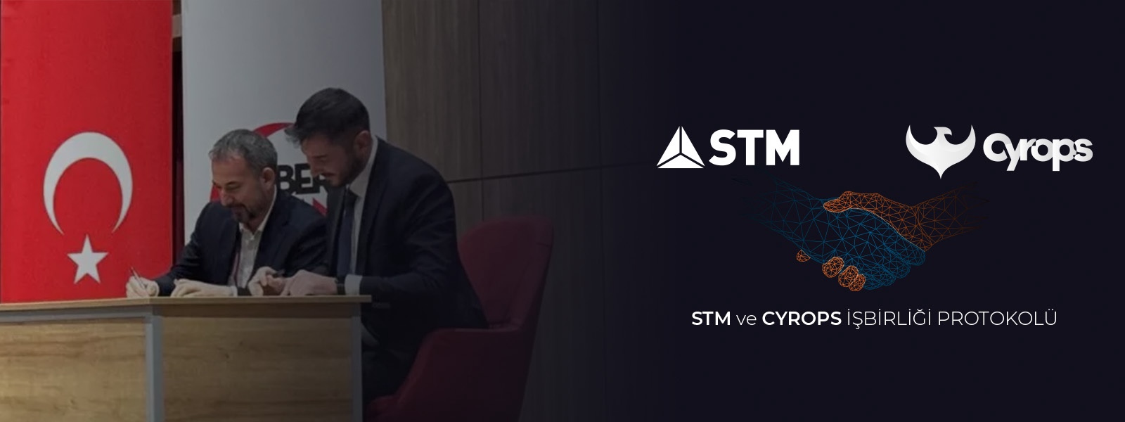 ÜYELERİMİZDEN STM VE CYROPS FİRMALARI, CYBER RANGE KONUSUNDA İŞBİRLİĞİ PROTOKOLÜNE İMZA ATTI