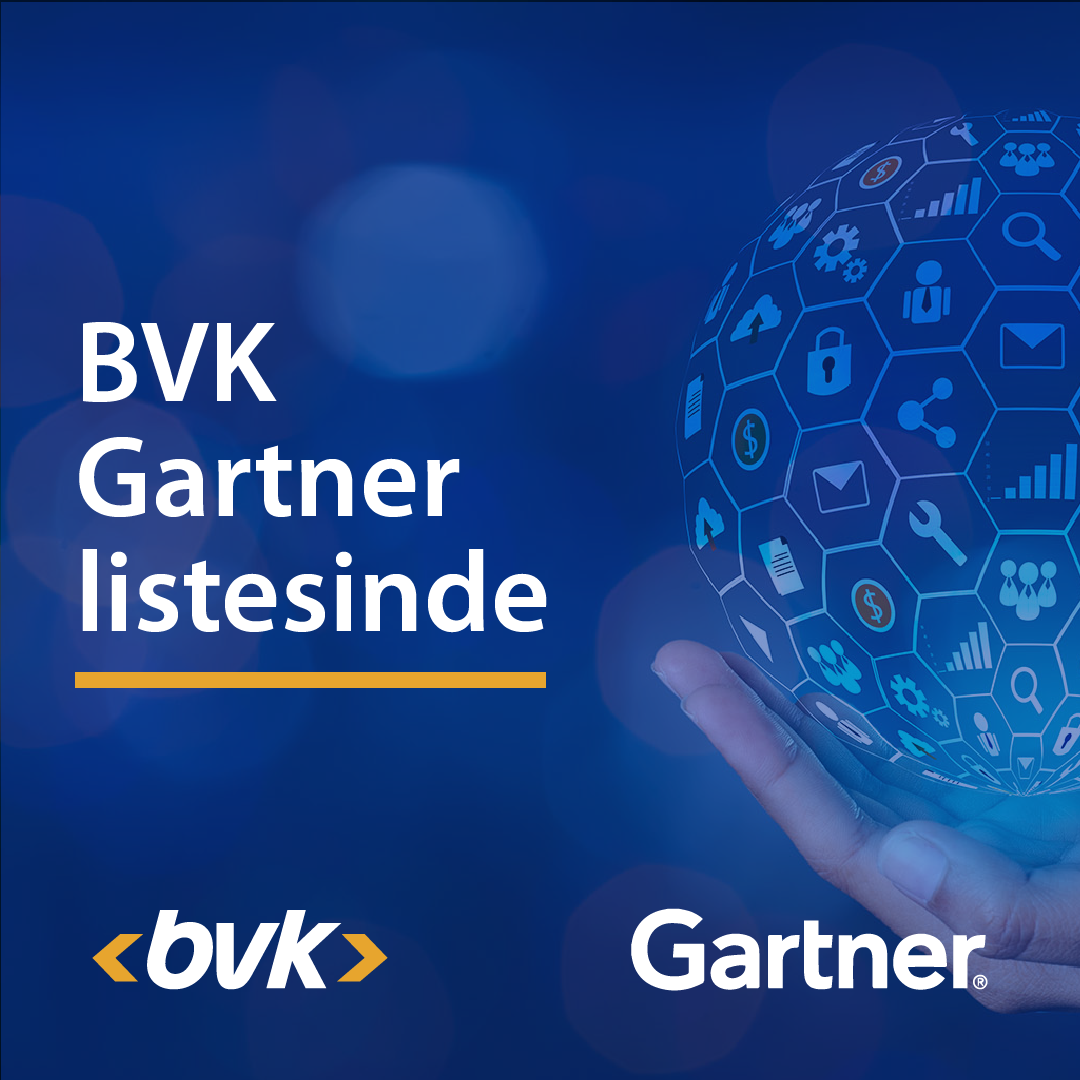 BVK GARTNER LİSTESİNDE