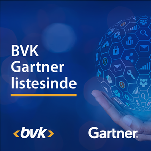 BVK IS ON THE GARTNER LIST