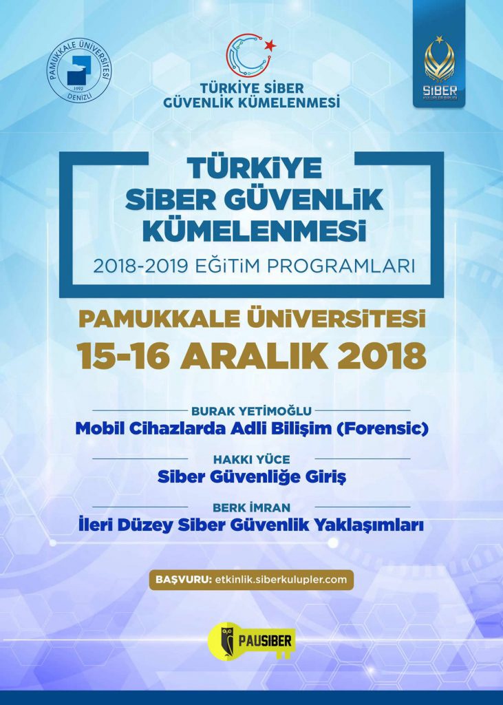 Türkiye Siber Güvenlik Kümelenmesi 2018-2019 Eğitim Programları – Pamukkale Üniversitesi