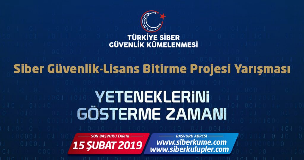Türkiye Siber Güvenlik Kümelenmesi Lisans Bitirme Projesi Yarışması Başlıyor!