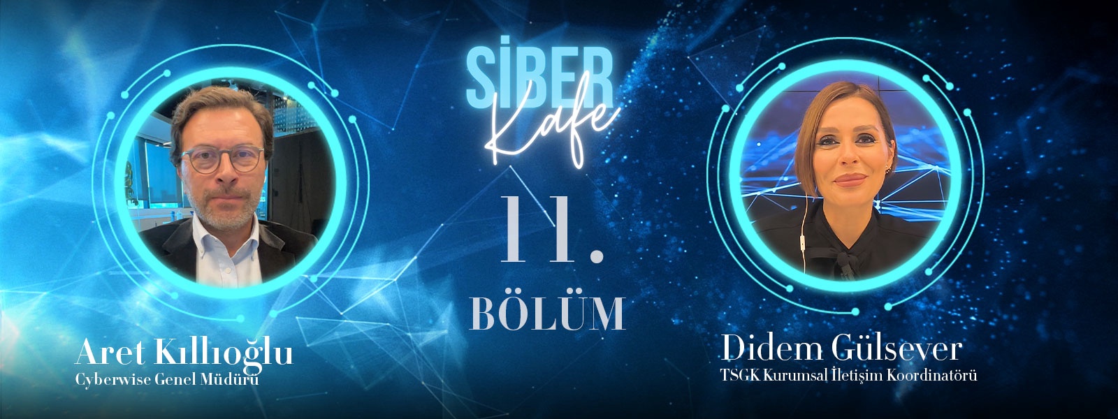 SİBER KAFE 11. BÖLÜMÜYLE YAYINDA