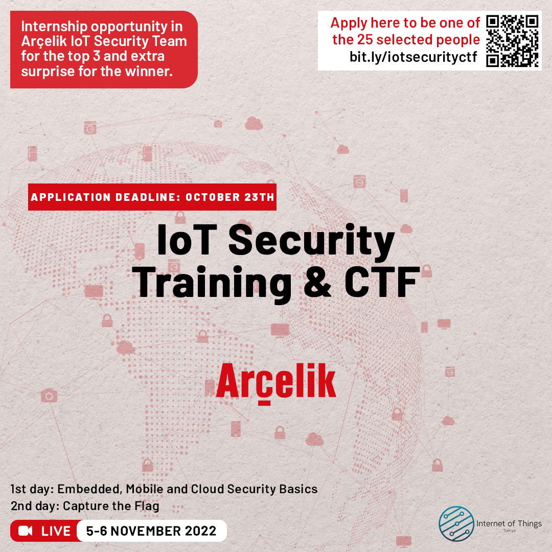 ARÇELİK IoT SİBER GÜVENLİĞİ ÇEVRİM İÇİ EĞİTİM ve CTF DÜZENLİYOR