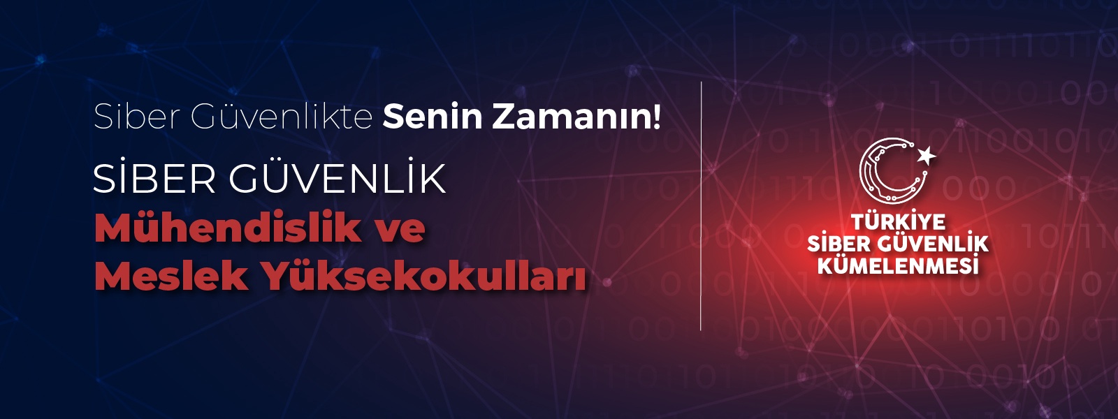SİBER GÜVENLİK ALANINDA GELECEĞİ TERCİH ET!