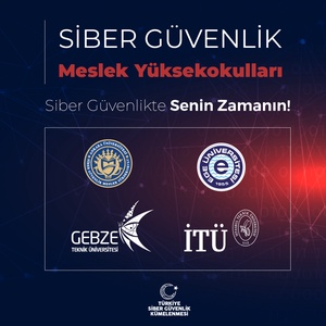 SİBER GÜVENLİK ALANINDA GELECEĞİ TERCİH ET! - 3