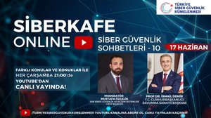 PRESIDENT OF DEFENSE INDUSTRY MR. PROF.DR. İSMAİL DEMİR IS AT SİBERKAFE ONLINE ON JUNE 17!
