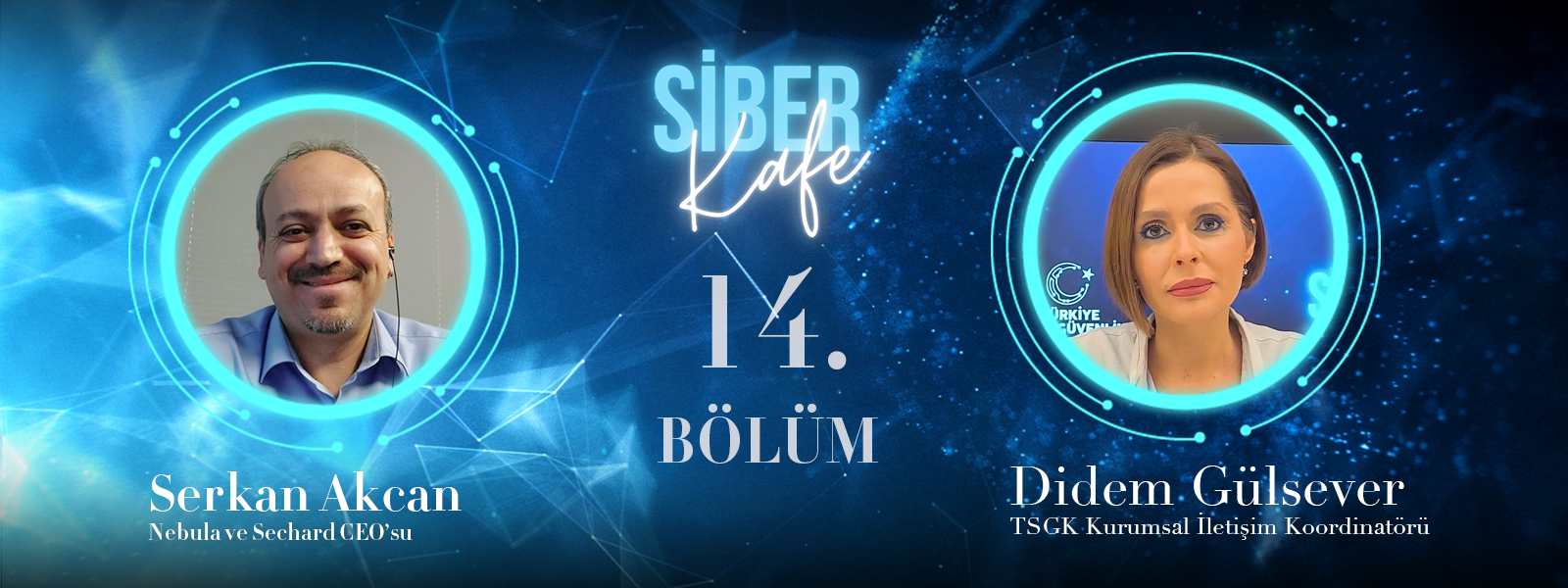 SİBER KAFE 14. BÖLÜMÜYLE YAYINDA